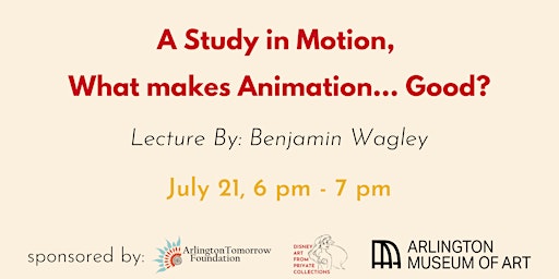 A Study in Motion, What makes Animation...Good?