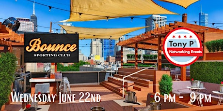 Tony P's Cannabis Industry Networking Event at Bounce's Rooftop! tickets