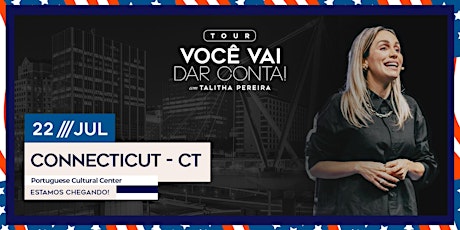 TOUR VOCÊ VAI DAR CONTA - CONNECTICUT tickets