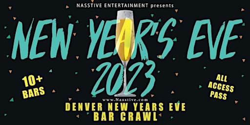 New Years Eve 2023 Denver NYE Bar Crawl -  All Access Pass to 10+ Venues
