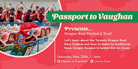 Passport to Vaughan: Dragon Boat Festival & Food tickets