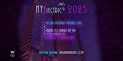 NYElectric W Dallas Rooftop New Years Eve Party 2023