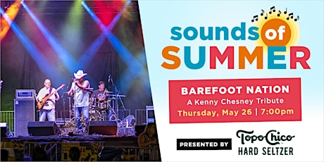 Sounds of Summer featuring Barefoot Nation -Kenny Chesney Tribute tickets