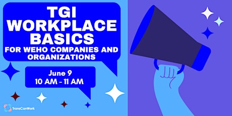 TGI Workplace Basics for West Hollywood Organizations | June 9 tickets