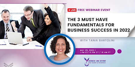 The 3 Fundamentals for Business Success in 2022 tickets