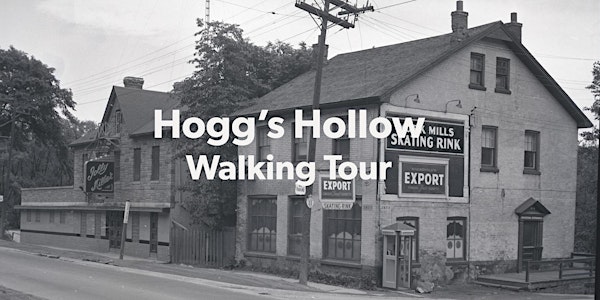 "Hogg's Hollow" Walking Tour