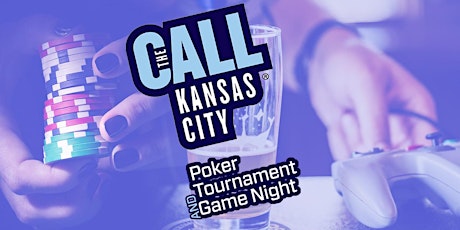 The Call KC Poker Tournament primary image