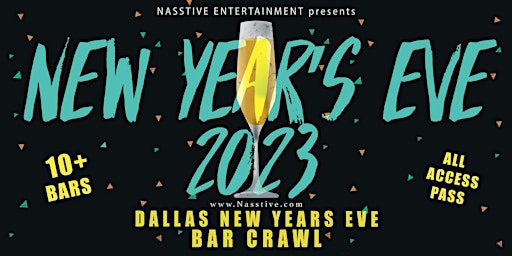 New Year's Eve 2023 Dallas NYE Bar Crawl - All access pass to 10+ venues