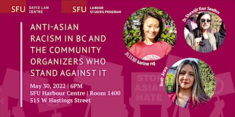 Anti-Asian Racism in B.C. and the Community Organizers who Stand Against it tickets