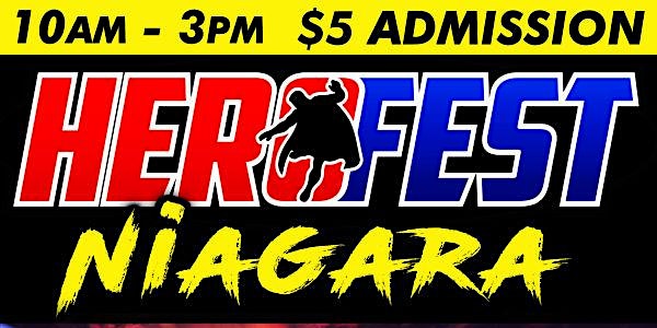 HeroFest Niagara July 10th 2022  :  A Charity Comic Book Show