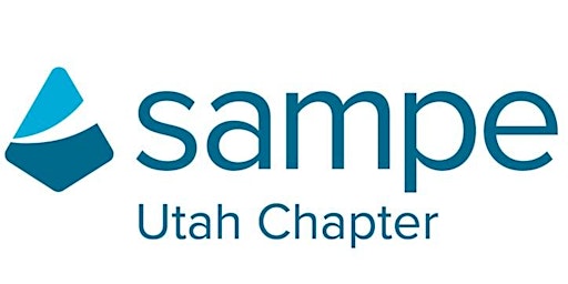 Utah SAMPE Presents: Brent Strong, History of Composites in Utah