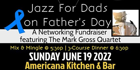 Jazz For Dads on Father's Day 2022 featuring The Mark Gross Quartet primary image