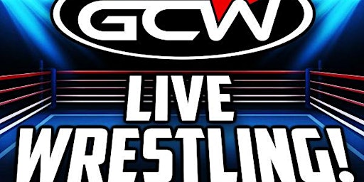 GCW : BEYOND THE LIMIT 2022 :  CHARITY LIVE WRESTLING EVENT : OSHAWA
