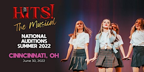 Hits! Auditions - Cincinnati, OH tickets