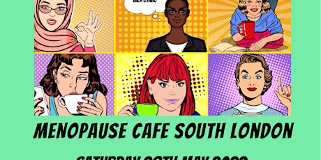 Menopause Cafe South London tickets