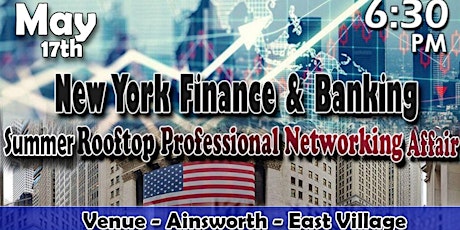 New York Trading, Finance & Banking - Summer Professional Networking Affair entradas