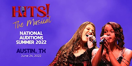Hits! Auditions - Austin, TX tickets