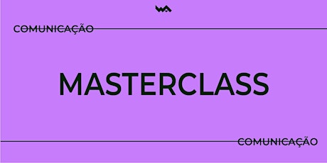 Masterclass WA | Laura Ferreira bilhetes