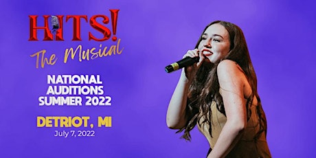 Hits! Auditions - Detroit, MI tickets