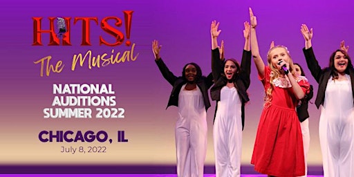 Hits! Auditions - Chicago, IL