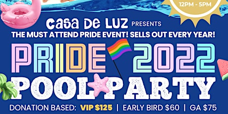Casa de Luz PRIDE Pool Party 2022 tickets