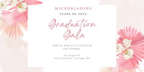 MicroBladers Semi-Annual Graduation Gala tickets