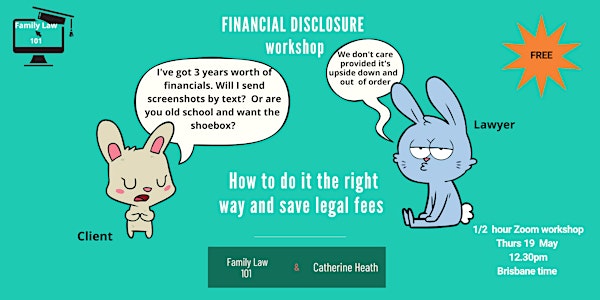 Financial Disclosure - how to do it the right way and save costs