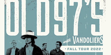 Old 97’s with Vandoliers tickets