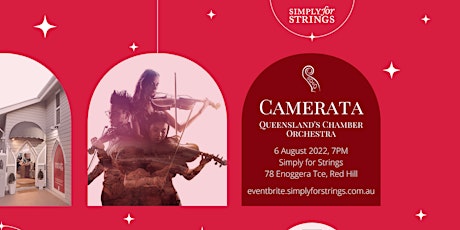 Camerata—Queensland's Chamber Orchestra  in concert at Simply for Strings tickets
