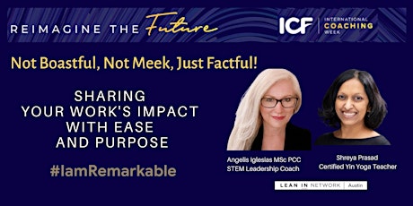 Not meek, Not Boastful, Factful! Share your Work's Impact with Purpose tickets