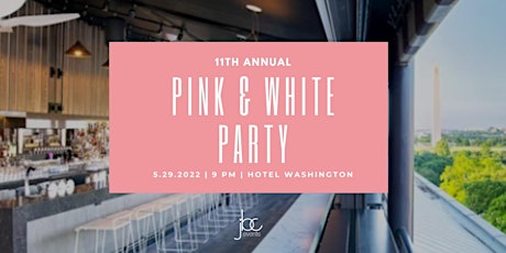 11th Annual Pink & White Party tickets