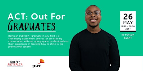 ACT: Out For Graduates tickets