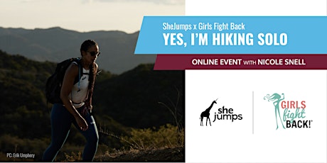 SheJumps x Girls Fight Back | Yes, I’m Hiking Solo tickets
