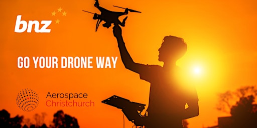 Aerospace Christchurch Meet Up #24 Go Your Drone Way