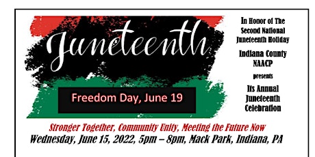Indiana County NAACP Annual Juneteenth Celebration 2022 tickets