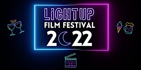 LIGHT UP FILM FESTIVAL 2022 tickets