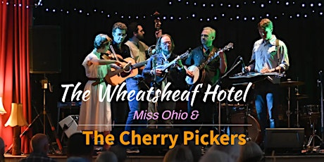 An Afternoon with The Cherry Pickers and Miss Ohio tickets