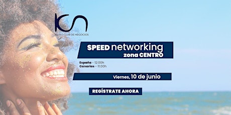 KCN Speed Networking Online Zona Centro - 10 de junio entradas