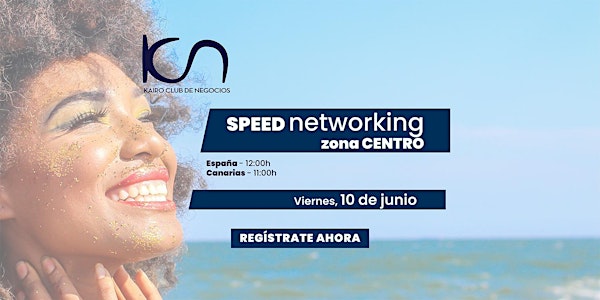 KCN Speed Networking Online Zona Centro - 10 de junio
