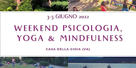Weekend Psicologia Yoga Mindfullness sul Lago biglietti