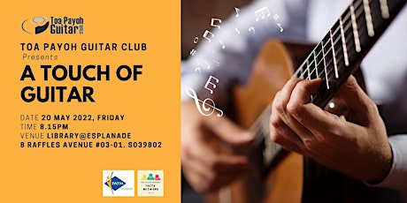 Toa Payoh Guitar Club | A Touch of Guitar tickets