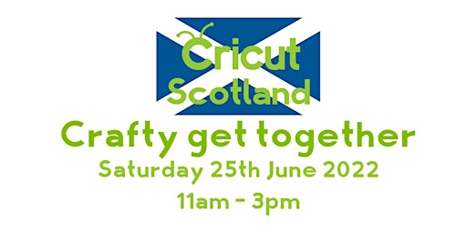Cricut Scotland crafty get together