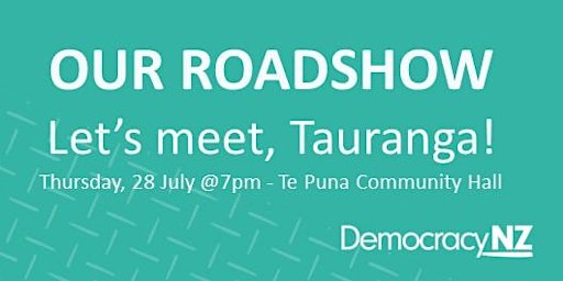 DemocracyNZ - Tauranga meeting