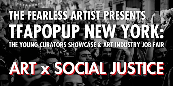 TFAPOPUP New York: Art x Social Justice
