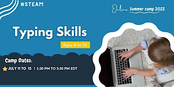 Typing Skills | Online Summer Camp 2022 | Children ages 6 to 10 years