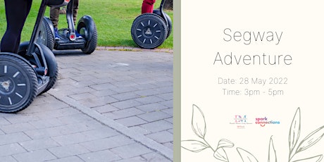 Segway Adventure (Sparks Connection Event)(CALLING FOR LADIES) tickets