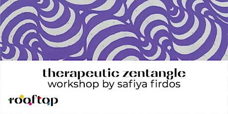 Therapeutic Zentangle Workshop Tickets