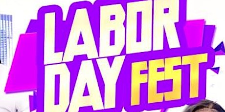 LABOR DAY FEST tickets