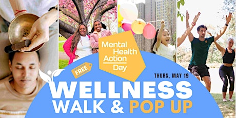 Mental Health Action Day Wellness Walk & Pop Up Experience tickets