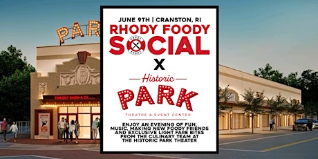 Rhody Foody Social x Historic Park Theater tickets